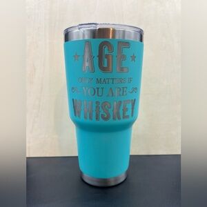 Age Only Matters When You are Whiskey 32 oz Tumbler